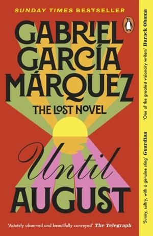 UNTIL AUGUST | 9781405964272 | GABRIEL GARCIA MARQUEZ