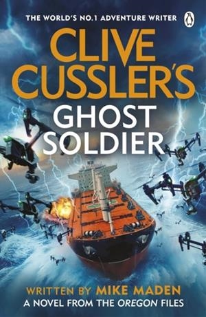 CLIVE CUSSLER’S GHOST SOLDIER | 9781405967501 | MIKE MADEN