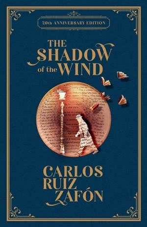 THE SHADOW OF THE WIND : 20TH ANNIVERSARY EDITION | 9781399624350 | CARLOS RUIZ ZAFON