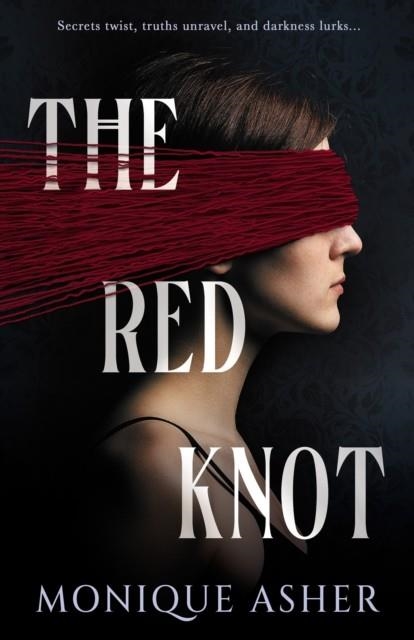 THE RED KNOT | 9781998076017 | ASHER MONIQUE