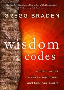 THE WISDOM CODES | 9781781805800 | GREGG BRADEN