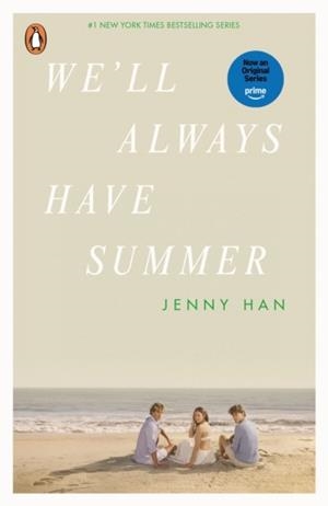WE'LL ALWAYS HAVE SUMMER | 9780241735183 | JENNY HAN