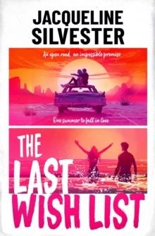 THE LAST WISH LIST | 9781398536081 | JACQUELINE SILVESTER