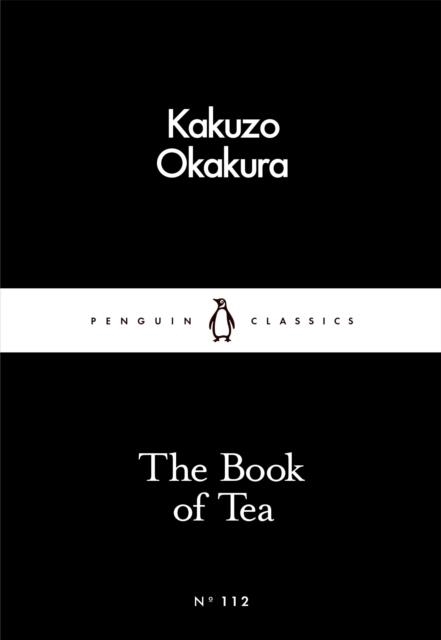 THE BOOK OF TEA | 9780241251355 | KAKUZO OKAKURA