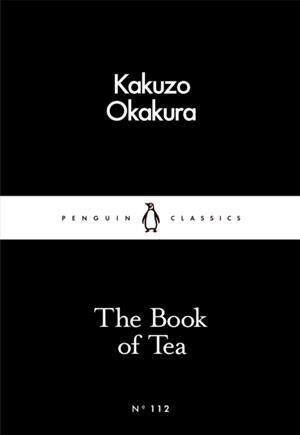THE BOOK OF TEA | 9780241251355 | KAKUZO OKAKURA
