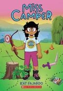 MISS CAMPER: A GRAPHIC NOVEL | 9781338535617 | FAJARDO, KAT