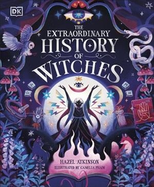 THE EXTRAORDINARY HISTORY OF WITCHES | 9780241721285 | HAZEL ATKINSON