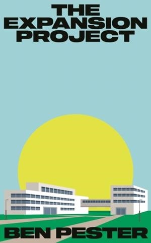 THE EXPANSION PROJECT | 9781803512587 | BEN PESTER