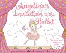 ANGELINA'S INVITATION TO THE BALLET | 9781665965736 | KATHARINE HOLABIRD