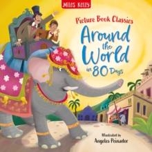 AROUND THE WORLD IN 80 DAYS | 9781835151365 | MILES KELLY
