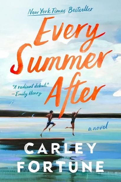 EVERY SUMMER AFTER | 9780593438534 | CARLEY FORTUNE