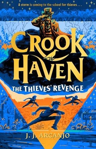 CROOKHAVEN: THE THIEVES' REVENGE | 9781444978384 | J J ARCANJO