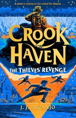 CROOKHAVEN: THE THIEVES' REVENGE | 9781444978384 | J J ARCANJO