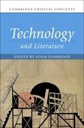 TECHNOLOGY AND LITERATURE | 9781108472586 | ADAM HAMMOND