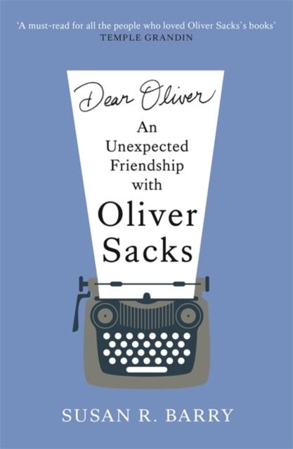 DEAR OLIVER | 9781804185308 | SUSAN R BARRY
