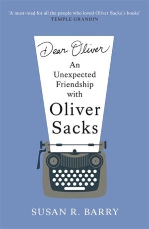 DEAR OLIVER | 9781804185308 | SUSAN R BARRY