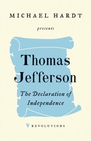 THE DECLARATION OF INDEPENDENCE | 9781788737319 | THOMAS JEFFERSON