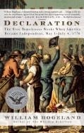 DECLARATION: THE NINE TUMULTUOUS WEEKS WHEN AMERICA BECAME INDEPENDENT, MAY 1-JULY 4, 1776 | 9781416584100 | WILLIAM HOGELAND