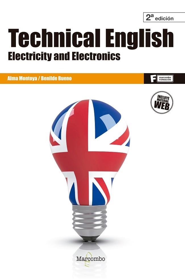 TECHNICAL ENGLISH: ELECTRICITY AND ELECTRONICS 2ªED. | 9788426725806 | MONTOYA GUIRADO, ALMA MARÍA/BUENO GONZÁLEZ, BENILDE