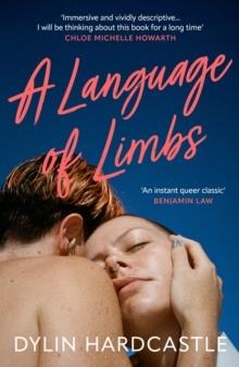 A LANGUAGE OF LIMBS | 9780857309075 | DYLIN HARDCASTLE