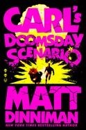 CARL'S DOOMSDAY SCENARIO | 9780593820261 | MATT DINNIMAN