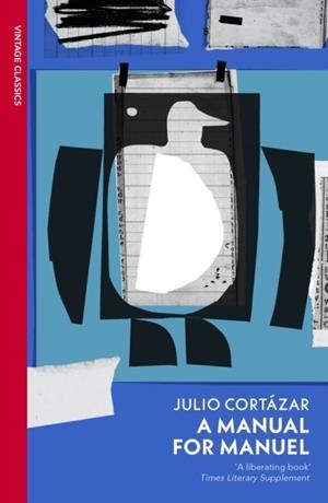 A MANUAL FOR MANUEL | 9781529956795 | JULIO CORTÁZAR