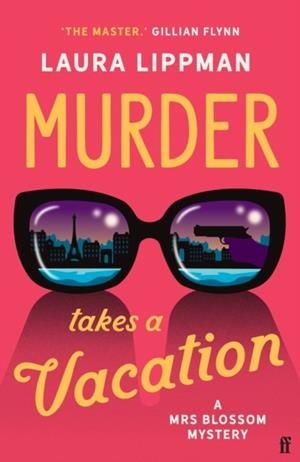 MURDER TAKES A VACATION | 9780571394623 | LAURA LIPPMAN