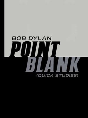 POINT BLANK | 9781398557901 | BOB DYLAN