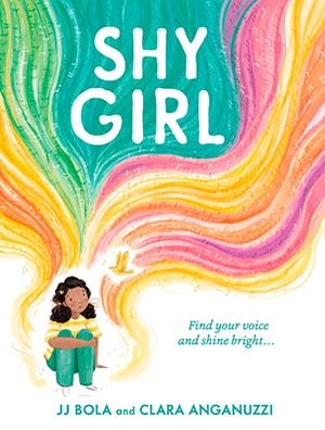 SHY GIRL | 9781398502574 | BOLA AND ANGANUZZI