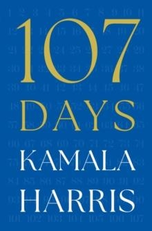 107 DAYS | 9781398557918 | KAMALA HARRIS