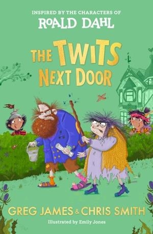 THE TWITS NEXT DOOR | 9780593692639 | CHRIS SMITH
