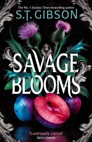 SAVAGE BLOOMS | 9780356523248 | S.T. GIBSON