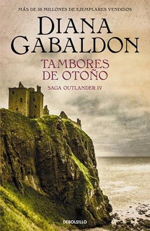 TAMBORES DE OTOÑO (SAGA OUTLANDER 4) | 9788466377744 | DIANA GABALDON