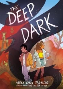 THE DEEP DARK | 9780702337673 | MOLLY KNOX OSTERTAG