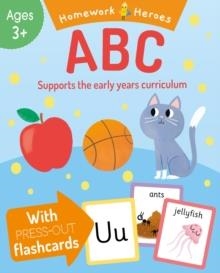 HOMEWORK HEROES: ABC: WITH PRESS-OUT FLASHCARDS | 9781398854406 | CATHERINE CASEY