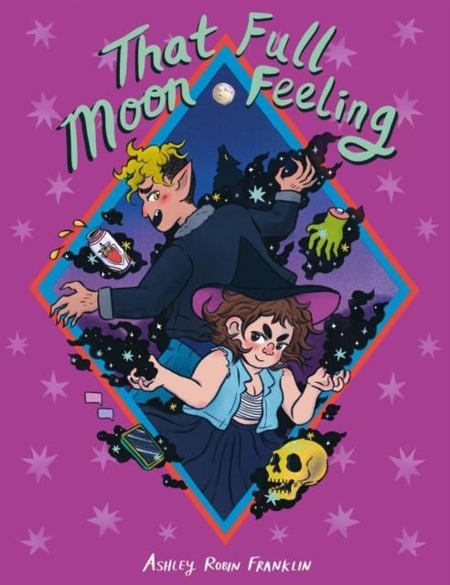 THAT FULL MOON FEELING | 9781945509568 | ASHLEY ROBIN FRANKLIN