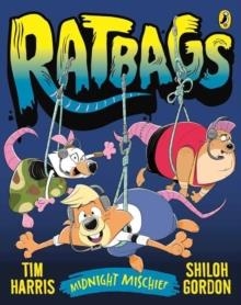 RATBAGS 02: MIDNIGHT MISCHIEF | 9780143777458 | TIM HARRIS