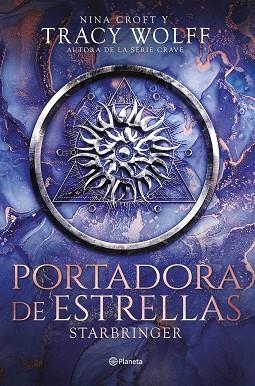 PORTADORA DE ESTRELLAS (STAR BRINGER) | 9788408298793 | WOLFF, TRACY/CROFT, NINA