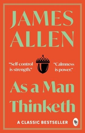 AS A MAN THINKETH | 9789386538178 | JAMES ALLEN