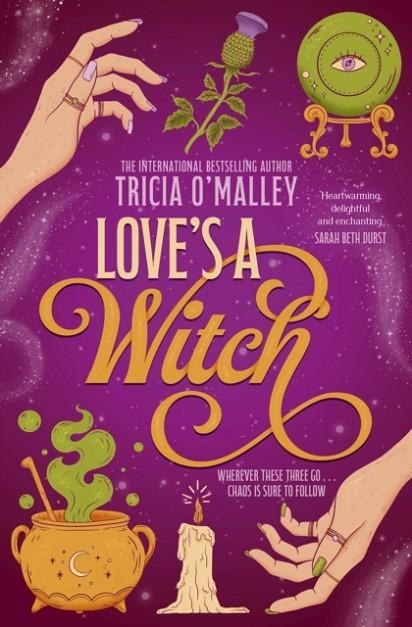LOVE'S A WITCH | 9781398549524 | TRICIA O'MALLEY