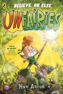 UNFAIRIES 01 | 9780241683767 | HUW ARON