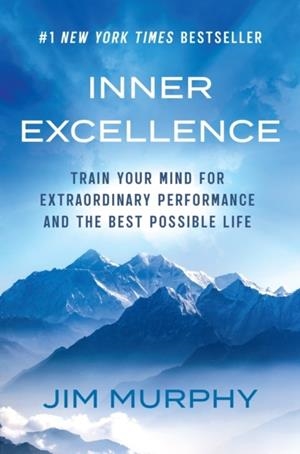 INNER EXCELLENCE | 9781398728165 | JIM MURPHY