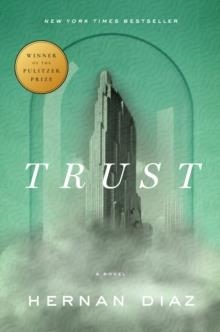 TRUST | 9780593420317 | HERNAN DIAZ