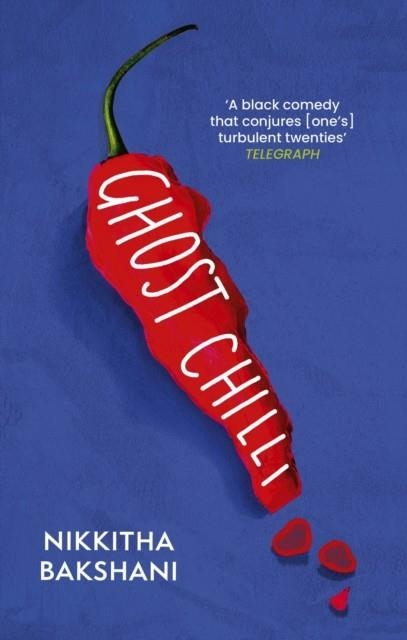 GHOST CHILLI | 9780349727493 | NIKKITHA BAKSHANI