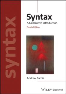 SYNTAX : A GENERATIVE INTRODUCTION | 9781119569237 | ANDREW CARNIE