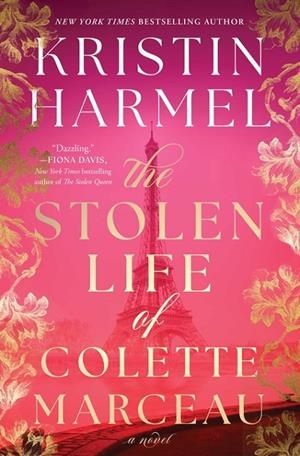 THE STOLEN LIFE OF COLETTE MARCEAU | 9781982191733 | KRISTIN HARMEL