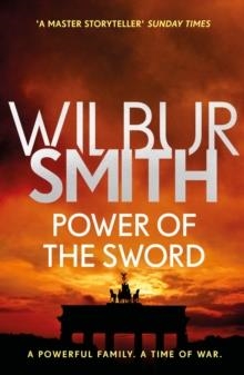 POWER OF THE SWORD | 9781785766862 | WILBUR SMITH