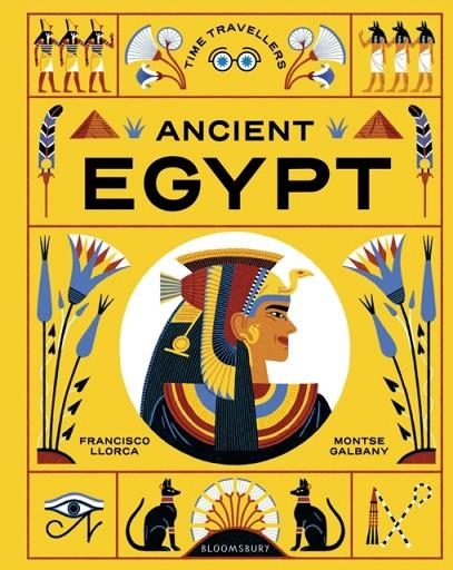 TIME TRAVELLERS: ANCIENT EGYPT | 9781526686312 | FRANCISCO LLORCA