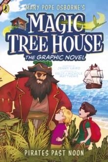 MAGIC TREE HOUSE: PIRATES PAST NOON | 9780241712108 | MARY POPE OSBORNE