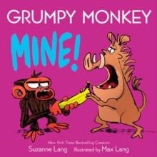 GRUMPY MONKEY MINE! | 9780593644997 | SUZANNE LANG